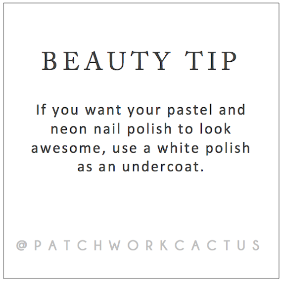 How to get your neon and pastel nail poishes to really pop - by patchworkcactus blog