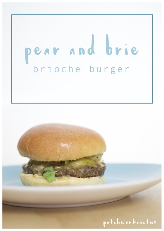Caramalised Pear and Brie Brioche Burger Recipe